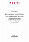 Research paper thumbnail of Die causa sui im Verhältnis zum Unbewegten Beweger. Untersuchungen zum Einfluss der Philosophie des Aristoteles zur Gotteslehre und Schöpfungstheologie Herman Schells (Pontes; 57). Münster u.a. 2013.