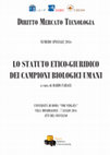 Research paper thumbnail of Libertà di circolazione dei campioni biologici come merci?, in Diritto Mercato Tecnologia, numero speciale 2016, Lo statuto etico-giuridico dei campioni biologici umani, a cura di Dario Farace