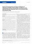 Research paper thumbnail of Impact of consanguineous marriages and degrees of inbreeding on fertility, child mortality, secondary sex ratio, selection intensity, and genetic load: a cross-sectional study from Northern India