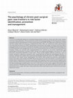 Research paper thumbnail of The psychology of chronic post-surgical pain: new frontiers in risk factor identification, prevention and management