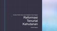 Research paper thumbnail of Reformasi Tenurial Kehutanan