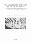 Research paper thumbnail of Colonización romana y cambio social: las necrópolis de la Bética, in J. Blánquez, L. Roldán and D. Bernal (eds.), Un arqueólogo gaditano en la Villa y Corte. El magisterio del Profesor Manuel Bendala Galán a través de sus tesis doctorales (1986-2011), Madrid: UAM, 2011, 335-350.