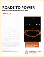 Research paper thumbnail of Roads to power britain invents the infrastructure state (hardback)