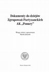 Research paper thumbnail of Dokumenty do dziejów Zgrupowań Partyzanckich AK "Ponury", wstęp, wybór i oprac. Marek Jedynak, Kielce-Kraków 2014