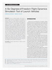 Research paper thumbnail of A Six Degrees-of-Freedom Flight Dynamics Simulation Tool of Launch Vehicles