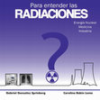 Research paper thumbnail of Para entender las radiaciones