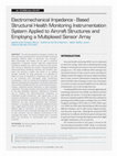 Research paper thumbnail of Electromechanical Impedance -Based Structural Health Monitoring Instrumentation System Applied to Aircraft Structures and Employing a Multiplexed Sensor Array