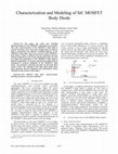 Research paper thumbnail of Characterization and Modeling of SiC MOSFET Body Diode