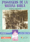 Research paper thumbnail of Passatgers de la mateixa barca. La dreta de Vilanova i la Geltrú, 1903-1979