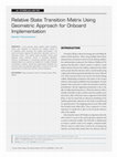 Research paper thumbnail of Relative State Transition Matrix Using Geometric Approach for Onboard Implementation