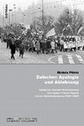 Research paper thumbnail of Zwischen Apologie und Ablehnung. Schweizer Spanien-Wahrnehmung vom späten Franco-Regime bis zur Demokratisierung (1969-1982)