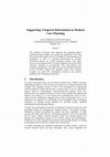 Research paper thumbnail of Supporting Temporal Information in Medical Care Planning