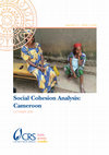 Research paper thumbnail of Social Cohesion Analysis: Cameroon January 27 - April 5, 2016