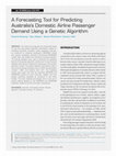 Research paper thumbnail of A Forecasting Tool for Predicting Australia's Domestic Airline Passenger Demand Using a Genetic Algorithm