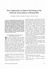 Research paper thumbnail of New approaches in optical switching in the network of excellence e-photon/ONe