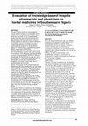 Research paper thumbnail of Evaluation of knowledge base of hospital pharmacists and physicians on herbal medicines in Southwestern Nigeria