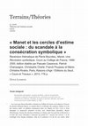 Research paper thumbnail of Manet et les cercles d'estime sociale : du scandale à la consécration symbolique