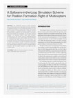 Research paper thumbnail of A Software-in-the-Loop Simulation Scheme for Position Formation Flight of Multicopters