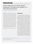 Research paper thumbnail of A New Algorithm for Shock Sensor Calculation at Supersonic Speeds on a 3D-Unstructured Grid