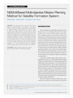 Research paper thumbnail of NSGA-II-Based Multi-objective Mission Planning Method for Satellite Formation System