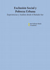 Research paper thumbnail of Exclusión social y pobreza urbana: experiencias y análisis desde el Bañado Sur