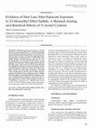 Research paper thumbnail of Evidence of hair loss after subacute exposure to 2-chloroethyl ethyl sulfide, a mustard analog, and beneficial effects ofN-acetyl cysteine