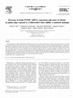 Research paper thumbnail of Decrease in brain POMC mRNA expression and onset of obesity in guinea pigs exposed to 2-chloroethyl ethyl sulfide, a mustard analogue