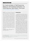 Research paper thumbnail of An Implementation of Self-Organizing Maps for Airfoil Design Exploration via Multi-Objective Optimization Technique