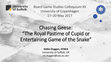 Research paper thumbnail of Chasing Geese: "The Royal Pastime of Cupid or Entertaining Game of the Snake"  (BGS Presentation, 2017)