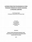 Research paper thumbnail of Laporan Penelitian Pelaksanaan Uji Coba Program Pembaruan Agraria Nasional di Provinsi Lampung