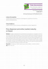 Research paper thumbnail of Price dispersion and online markets maturity – case of Poland