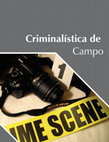 Research paper thumbnail of Criminalística de Campo