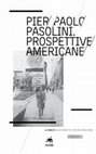 Research paper thumbnail of Pier Paolo Pasolini. Prospettive americane