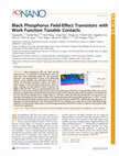 Research paper thumbnail of Black Phosphorus Field-Effect Transistors with Work Function Tunable Contacts