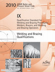 Research paper thumbnail of 2010 ASME Boiler and Pressure Vessel Code IX Welding and Brazing Qualifications