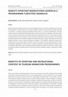 Research paper thumbnail of BENEFITI SPORTSKO-REKREATIVNIH SADRŽAJA U PROGRAMIMA TURISTIČKE ANIMACIJE BENEFITS OF SPORTING AND RECREATIONAL CONTENT IN TOURISM ANIMATION PROGRAMMES