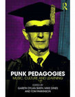 Research paper thumbnail of Punk Pedagogies: Music, Culture and Learning