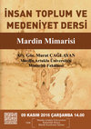 Research paper thumbnail of Mardin Artuklu Üniversitesi - İnsan Toplum Medeniyet Dersi - Mardin Mimarisi