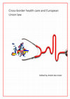 Research paper thumbnail of Frischhut, M. (2017). Standards on quality and safety in cross-border healthcare. In A. den Exter (Ed.), Cross-border health care and European Union law. André den Exter (pp. 59–86). Rotterdam: Erasmus University Press.