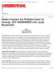 Research paper thumbnail of Modern Humans Are Probably Easier to Unwrap: Jeff Vandermeer with Jacob Blumenfeld