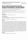 Research paper thumbnail of On Farm Study of Breeding and Production Systems Characterization of Turkeys (Meleagris gallopavo) in Oyo Metropolis, Oyo State, Nigeria