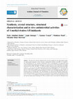 Research paper thumbnail of Synthesis, crystal structure, structural characterization and in vitro antimicrobial activities of 1-methyl-4-nitro-1H-imidazole