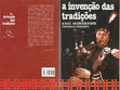 Research paper thumbnail of A invencao das tradicoes