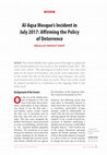 Research paper thumbnail of Al- Aqsa Mosque’s Incident in July 2017: Affirming the Policy of Deterrence