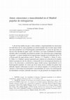 Research paper thumbnail of Amor, emociones y masculinidad en el Madrid popular de entreguerras