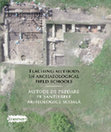 Research paper thumbnail of Teaching methods in archaeological Field Schools, ed. Cristian Dima, Cluj-Napoca, Ed. Mega, 2017