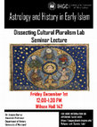 Research paper thumbnail of Astrology and History in Early Islam, UVA, Charlottesville, 12/1/2017