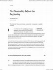 Research paper thumbnail of Net Neutrality Is Just the Beginning