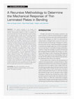 Research paper thumbnail of A Recursive Methodology to Determine the Mechanical Response of Thin Laminated Plates in Bending