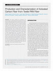 Research paper thumbnail of Production and Characterization of Activated Carbon Fiber from Textile PAN Fiber